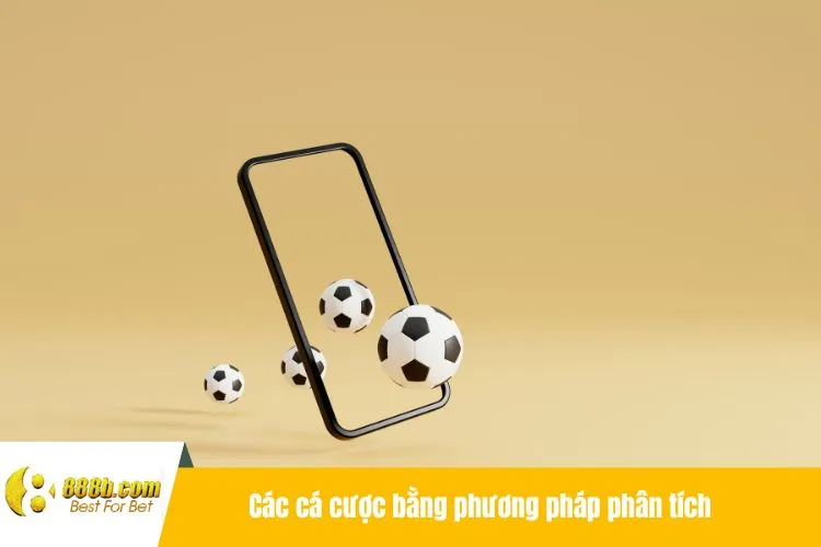Các cá cược bằng phương pháp phân tích