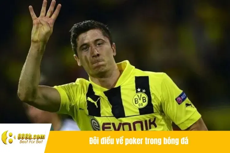 Đôi điều về poker trong bóng đá