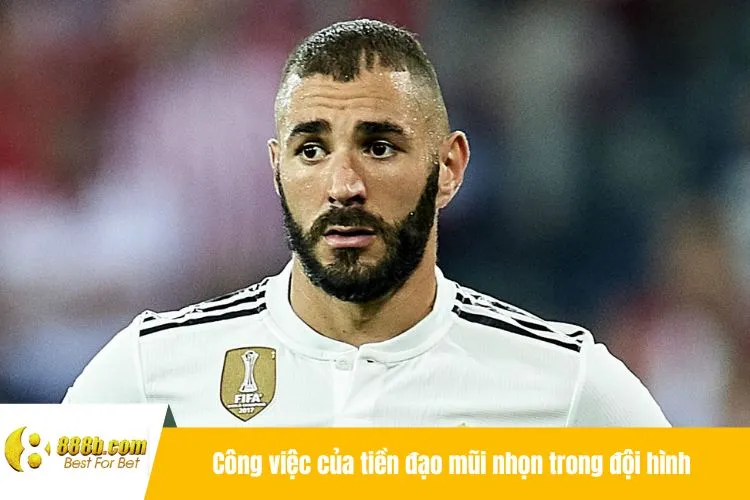 Công việc của tiền đạo mũi nhọn trong đội hình
